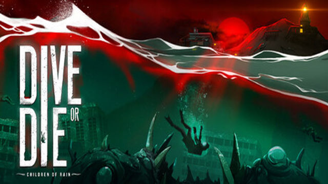 Tải game DIVE or DIE Children of Rain-RUNE