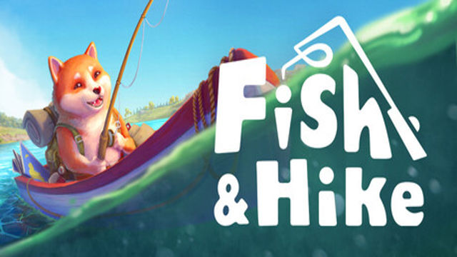 Tải game Fish and Hike Early Access
