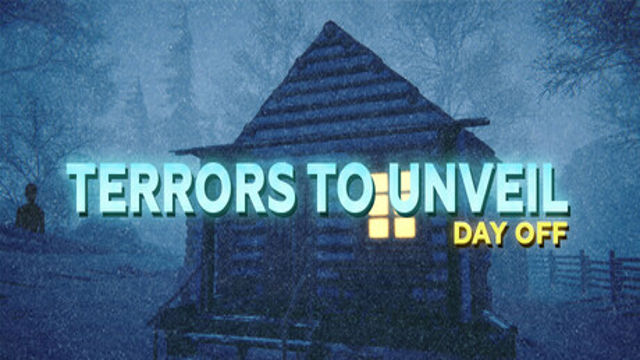Tải game Terrors to Unveil Day Off-TENOKE