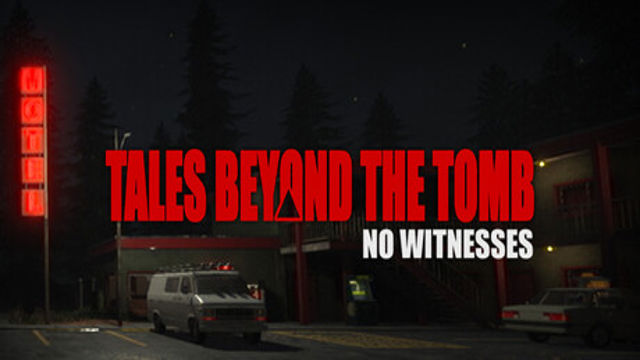 Tải game Tales Beyond The Tomb No Witnesses-P2P