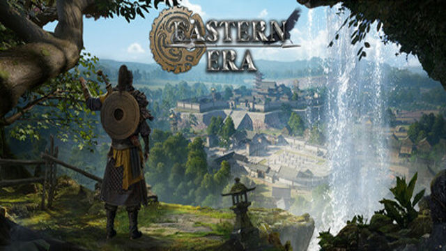 Tải game Eastern Era v1.0.7-P2P