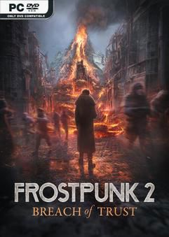 Tải game Frostpunk 2 Breach of Trust-RUNE