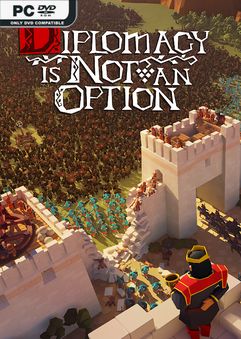 Tải game Diplomacy is Not an Option v1.0.152-P2P