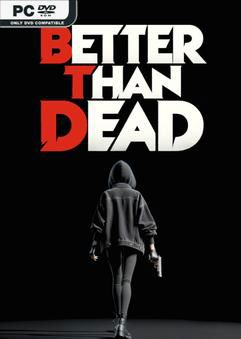 Tải game Better Than Dead Early Access