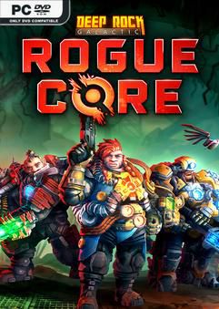 Tải game Deep Rock Galactic Rogue Core Early Access