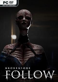 Tải game BrokenLore FOLLOW-P2P