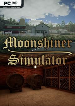 Tải game Moonshiner Simulator Early Access