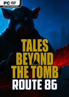Tải game Tales Beyond The Tomb Route 86-TENOKE