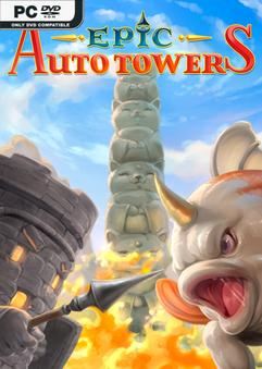 Tải game Epic Auto Towers Early Access