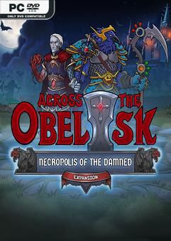 Tải game Across the Obelisk Necropolis Of The Damned-P2P