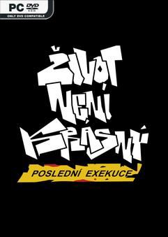Tải game Zivot Neni Krasny Posledni Exekuce-GoldBerg