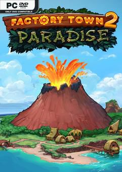 Tải game Factory Town 2 Paradise Early Access