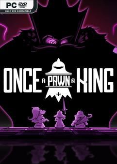 Tải game Once a Pawn a King-TENOKE